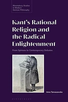 E-Book (epub) Kant's Rational Religion and the Radical Enlightenment von Anna Tomaszewska