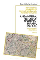 Livre Relié A New Imperial History of Northern Eurasia, 1700-1918 de Marina B. Mogilner