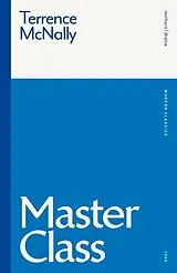 Kartonierter Einband Master Class von Terrence McNally