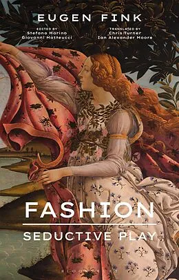E-Book (epub) Fashion: Seductive Play von Eugen Fink