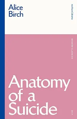 E-Book (epub) Anatomy of a Suicide von Alice Birch