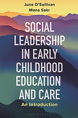 eBook (pdf) Social Leadership in Early Childhood Education and Care de June O'Sullivan, Mona Sakr