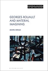 Couverture cartonnée Georges Rouault and Material Imagining de Jennifer Johnson