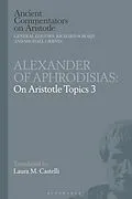 E-Book (pdf) Alexander of Aphrodisias: On Aristotle Topics 3 von 