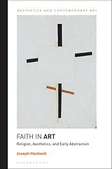 Couverture cartonnée Faith in Art de Joseph Masheck