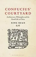 E-Book (epub) Confucius' Courtyard von Xing Ruan