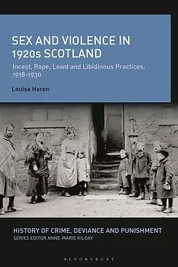 ePUB Sex and Violence in 1920s Scotland von Louise Heren