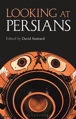 Couverture cartonnée Looking at Persians de David Stuttard