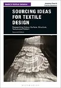 E-Book (epub) Sourcing Ideas for Textile Design von Josephine Steed, Frances Stevenson