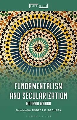 E-Book (epub) Fundamentalism and Secularization von Mourad Wahba