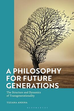 Fester Einband A Philosophy for Future Generations von Tiziana Andina