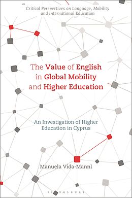 eBook (pdf) The Value of English in Global Mobility and Higher Education de Manuela Vida-Mannl