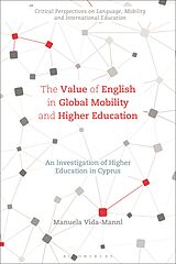 eBook (epub) The Value of English in Global Mobility and Higher Education de Manuela Vida-Mannl