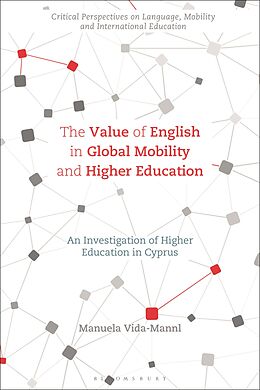 eBook (epub) The Value of English in Global Mobility and Higher Education de Manuela Vida-Mannl