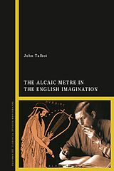 eBook (pdf) The Alcaic Metre in the English Imagination de John Talbot