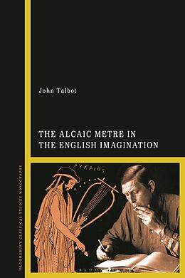 eBook (pdf) The Alcaic Metre in the English Imagination de John Talbot