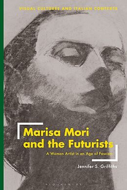 Couverture cartonnée Marisa Mori and the Futurists de Griffiths Jennifer