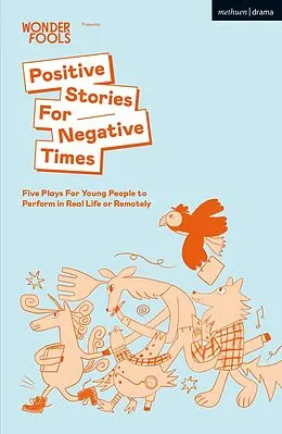 E-Book (epub) Positive Stories For Negative Times von Sabrina Mahfouz, Stef Smith, Chris Thorpe