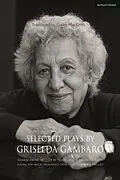 E-Book (pdf) Selected Plays by Griselda Gambaro von Griselda Gambaro