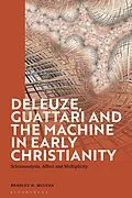 E-Book (pdf) Deleuze, Guattari and the Machine in Early Christianity von Bradley H. McLean
