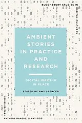 Kartonierter Einband Ambient Stories in Practice and Research von Amy Spencer