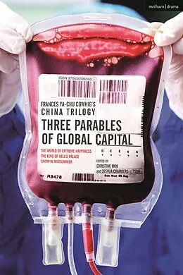 E-Book (pdf) Frances Ya-Chu Cowhig's China Trilogy: Three Parables of Global Capital von Frances Ya-Chu Cowhig