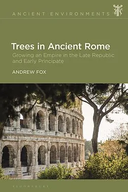 E-Book (epub) Trees in Ancient Rome von Andrew Fox