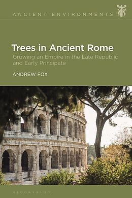 Couverture cartonnée Trees in Ancient Rome de Andrew Fox