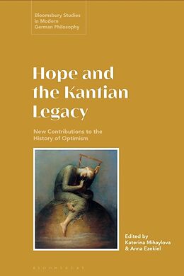 Couverture cartonnée Hope and the Kantian Legacy de Katerina; Ezekiel, Anna Mihaylova