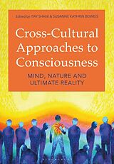 Couverture cartonnée Cross-Cultural Approaches to Consciousness de Itay; Beiweis, Susanne Kathrin Shani