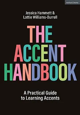 E-Book (pdf) The Accent Handbook von Jessica Hammett, Lottie Williams-Burrell