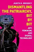 E-Book (pdf) Dismantling the Patriarchy, Bit by Bit von Judith K. Brodsky