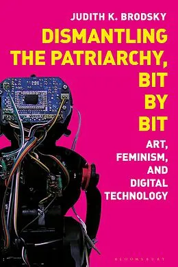 E-Book (pdf) Dismantling the Patriarchy, Bit by Bit von Judith K. Brodsky