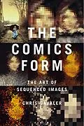 E-Book (epub) The Comics Form von Chris Gavaler