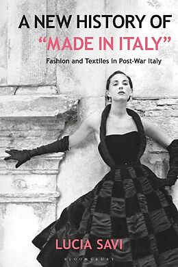 Couverture cartonnée A New History of "Made in Italy" de Lucia Savi