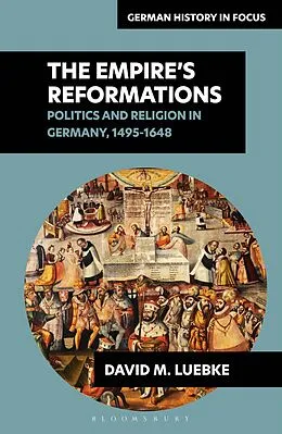 E-Book (pdf) The Empire's Reformations von David M. Luebke