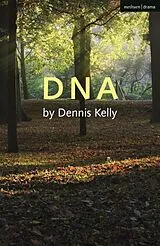 Broschiert DNA von Dennis Kelly