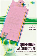 Couverture cartonnée Queering Architecture de Marko; Stead, Naomi Jobst