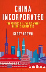 eBook (epub) China Incorporated de Kerry Brown