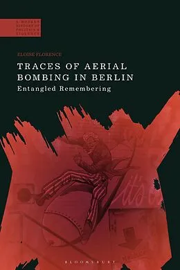 E-Book (epub) Traces of Aerial Bombing in Berlin von Eloise Florence