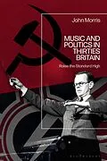 E-Book (epub) Music and Politics in Thirties Britain von John Morris
