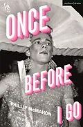E-Book (pdf) Once Before I Go von Phillip McMahon