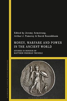 Livre Relié Money, Warfare and Power in the Ancient World de Jeremy; Pomeroy, Arthur J ; Rosenbloom, Armstrong