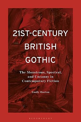 Livre Relié 21st-Century British Gothic de Emily Horton