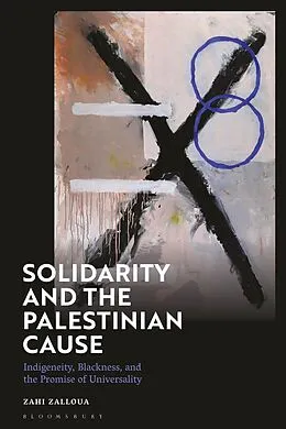 E-Book (pdf) Solidarity and the Palestinian Cause von Zahi Zalloua