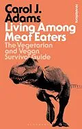 E-Book (epub) Living Among Meat Eaters von Carol J. Adams