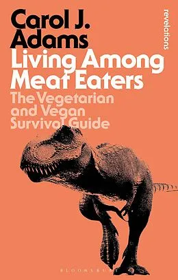 E-Book (epub) Living Among Meat Eaters von Carol J. Adams