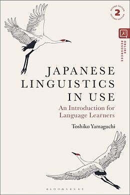 Couverture cartonnée Japanese Linguistics in Use de Toshiko Yamaguchi