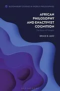 E-Book (epub) African Philosophy and Enactivist Cognition von Bruce B. Janz