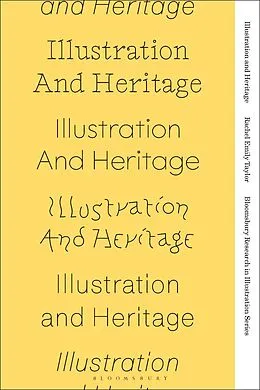 E-Book (epub) Illustration and Heritage von Rachel Emily Taylor